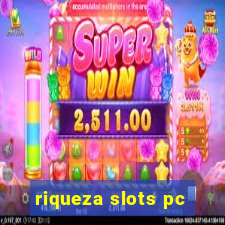 riqueza slots pc